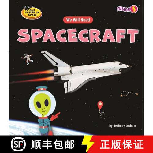 【3-4周达】We Will Need Spacecraft [9798895779255]