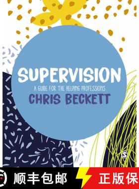 预订 Supervision: A guide for the helping professions (1) [9781529700732]