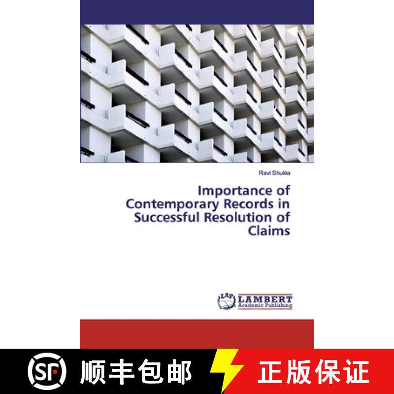 预订 Importance of Contemporary Records in Successful Resolution of Claims [9786200115133]