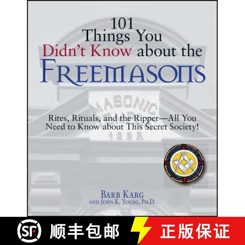 【3-4周达】101 Things You Didn't Know about the Freemasons: Rites, Rituals, and the Ripper--All You N... [9781598693195]
