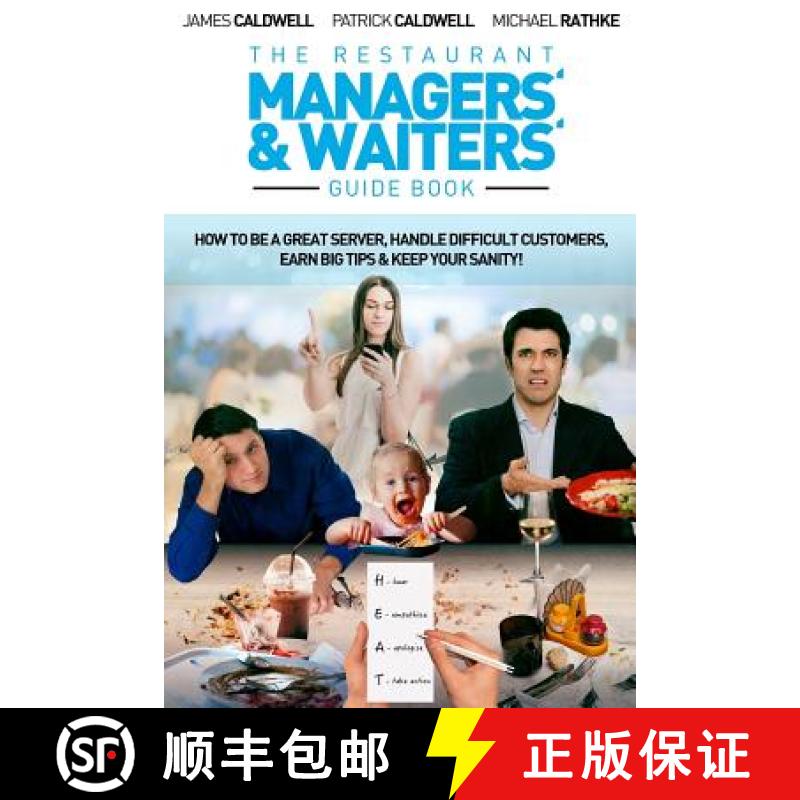 【3-4周达】The Restaurant Managers' and Waiters' Guide Book: How to be a Great Server, Handle Difficu... [9780692848616]