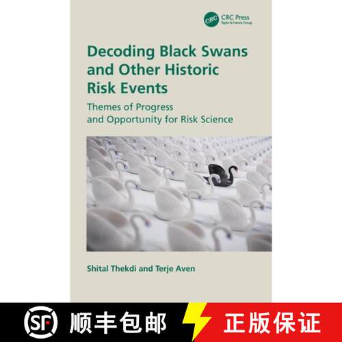 【3-4周达】Decoding Black Swans and Other Historic Risk Events: Themes of Progress and Opportunity fo... [9781032558844]