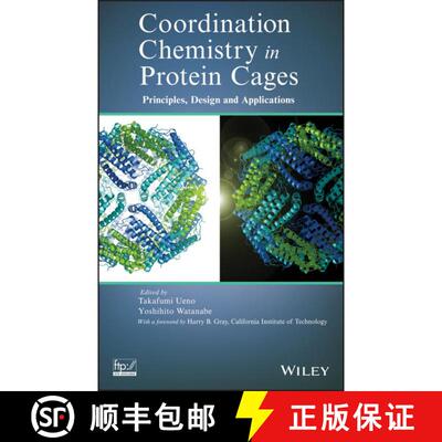 【3-4周达】精装 Coordination Chemistry In Protein Cages: Principles, Design, And Applications [Wiley... [9781118078570]