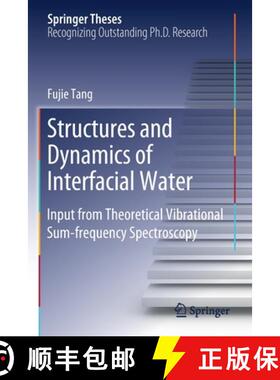 【3-4周达】Structures and Dynamics of Interfacial Water : Input from Theoretical Vibrational Sum-freq... [9789811389672]