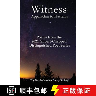 【3-4周达】Witness 2021 - Poems from the NC Poetry Society's Gilbert-Chappell Distinguished Poet Series [9781794843523]