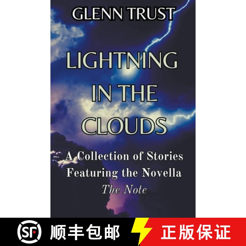 【2-3周达】Lightning in the Clouds: A Collection of Stories Featuring the Novella The Note [9798215548219]
