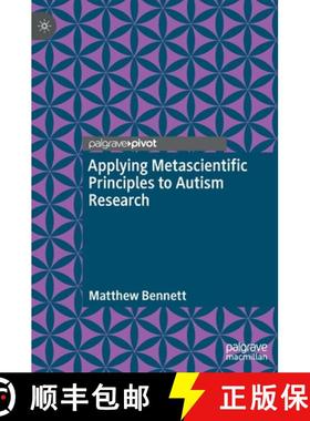 【3-4周达】Applying Metascientific Principles to Autism Research [9789811992391]