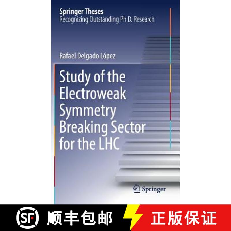 【3-4周达】Study of the Electroweak Symmetry Breaking Sector for the Lhc [9783319604978]