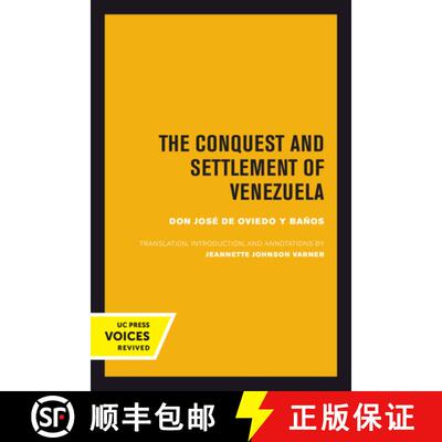【3-4周达】The Conquest and Settlement of Venezuela (First Edition) [9780520301351]