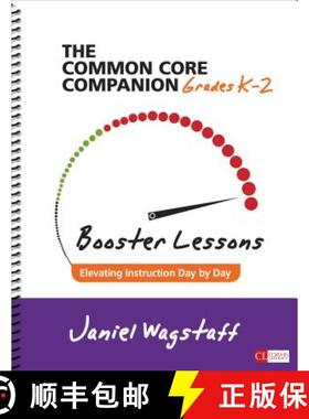 【3-4周达】The Common Core Companion: Booster Lessons, Grades K-2: Elevating Instruction Day by Day [9781506311272]