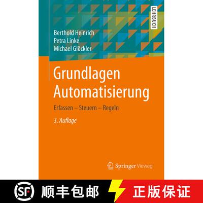 【3-4周达】Grundlagen Automatisierung: Erfassen - Steuern - Regeln (3., überarb. u. erw. Auflage 202... [9783658273224]