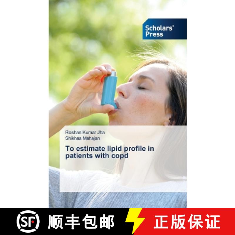 预订 To estimate lipid profile in patients with copd [9786138945154]