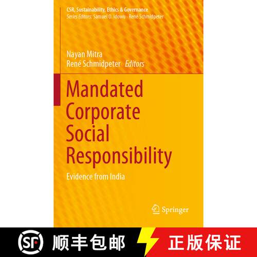 【3-4周达】Mandated Corporate Social Responsibility : Evidence from India [9783030244460]