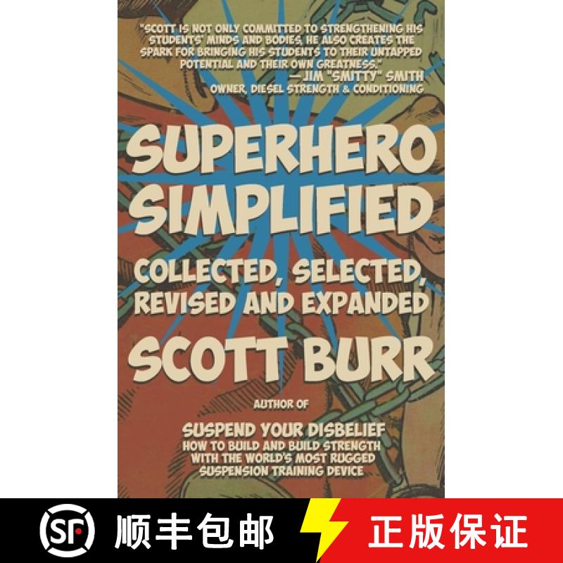 【3-4周达】Superhero Simplified: Collected, Selected, Revised and Expanded [9780990722731]