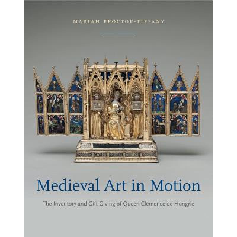 预订 medieval art in motion: the inventor. [9780271081120]