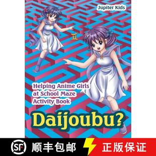 Anime School Book Daijoubu? Activity 4周达 9781683261148 Helping Maze Girls