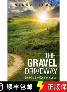 预订 The Gravel Driveway: Breaking the Cycle of Abuse [9781952714610]