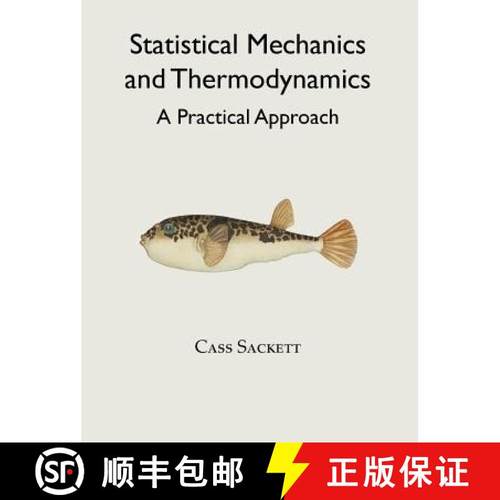 【3-4周达】Statistical Mechanics and Thermodynamics: A Practical Approach [9780960065905]
