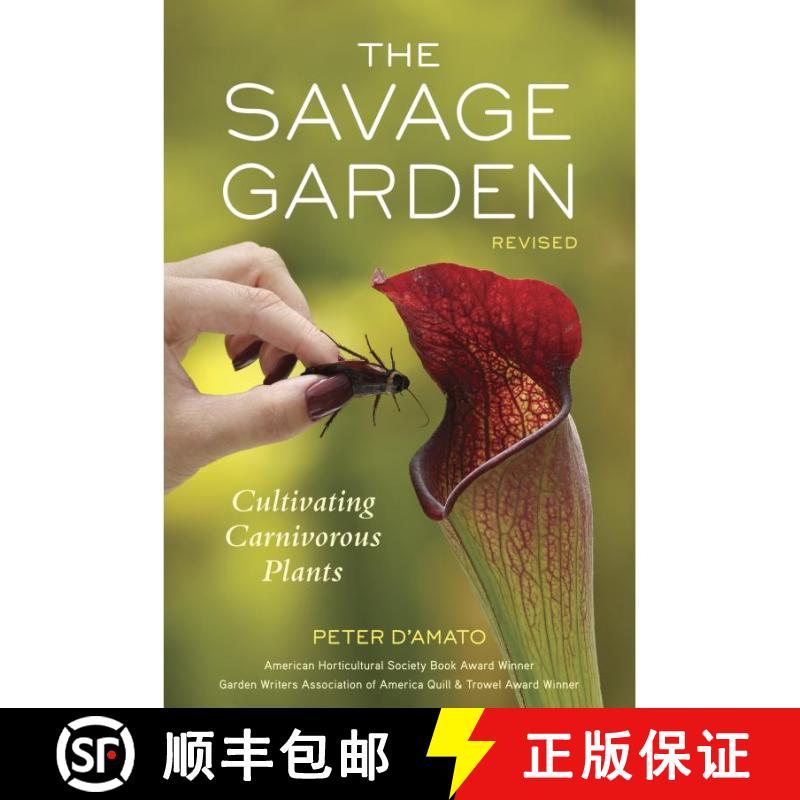 【3-4周达】The Savage Garden, Revised: Cultivating Carnivorous Plants [9781607744108]图片