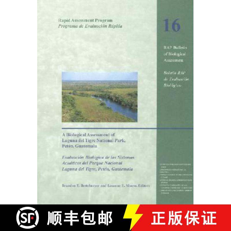 预订 A Biological Assessment of Laguna del Tigre National Park, Peten, Guatemala: Volume 16 [9781881173335]