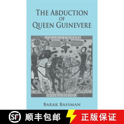 【3-4周达】The Abduction of Queen Guinevere [9781956867190]