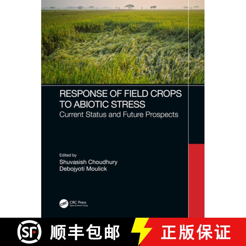 【3-4周达】Responses and Tolerance of Field Crops to Abiotic Stresses: Current Status and Future Pros... [9781032191966]