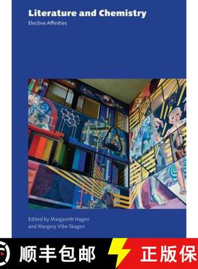 预订 Literature and Chemistry: Elective Affinities [9788771241747]
