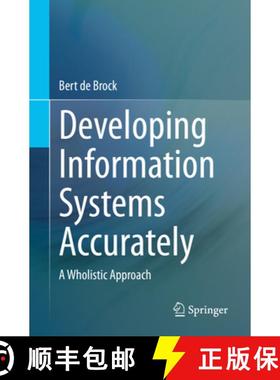 【3-4周达】Developing Information Systems Accurately : A Wholistic Approach [9783031168611]