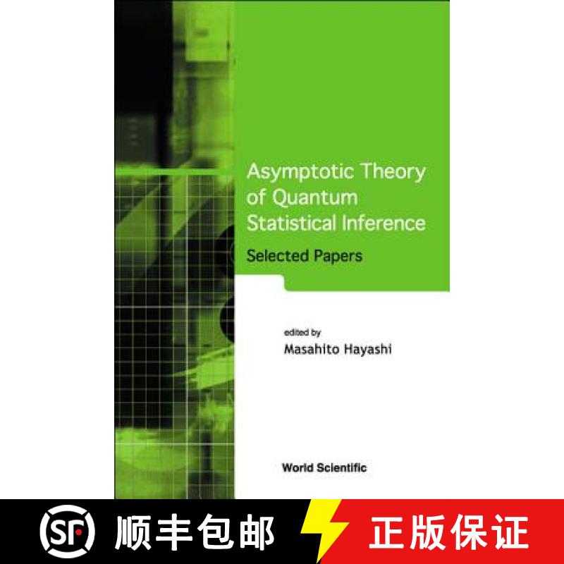 【3-4周达】Asymptotic Theory of Quantum Statistical Inference: Selected Papers [9789812560155]