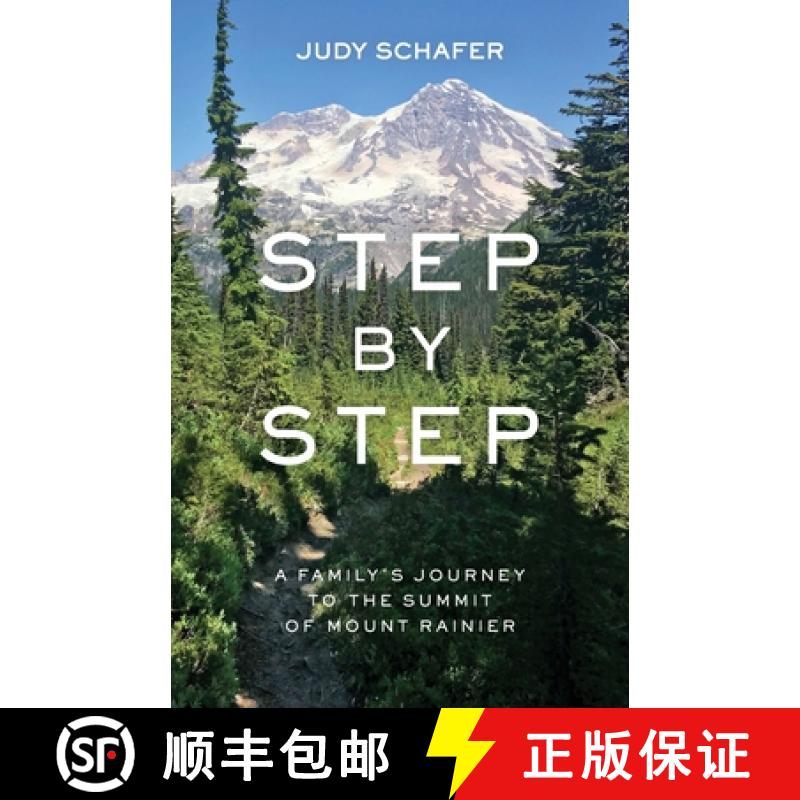 【2-3周达】Step by Step: A Family's Journey to the Summit of Mount Rainier [9781736510506]