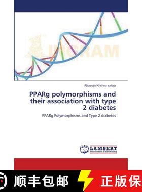 预订 PPARg polymorphisms and their association with type 2 diabetes [9783659128929]