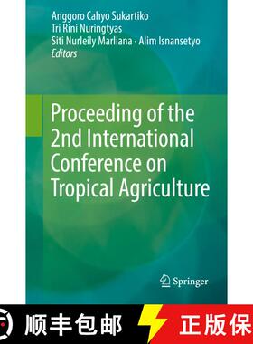 【3-4周达】Proceeding of the 2nd International Conference on Tropical Agriculture [9783319975528]