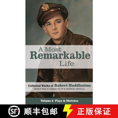 【3-4周达】A Most Remarkable Life: The Collected Works of Robert Huddleston, Volume 2 [9798218412197]
