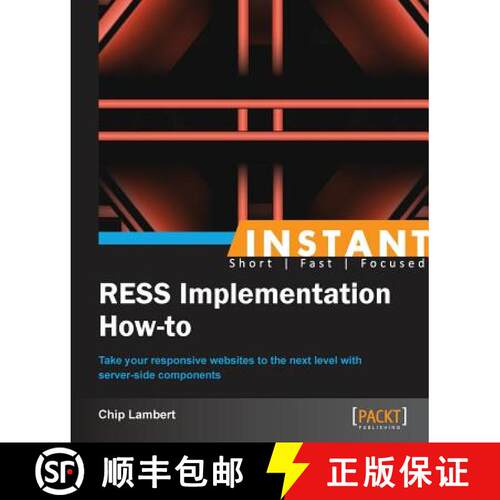 【3-4周达】Instant RESS Implementation How-to: Take your responsive websites to the next level with s... [9781849696920]