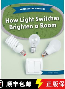 预订 How Light Switches Brighten a Room [9781098295875]
