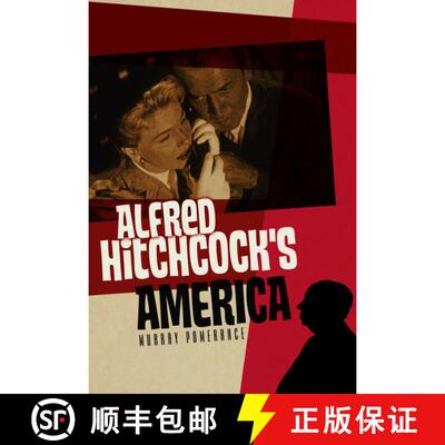 【3-4周达】Alfred Hitchcock'S America [Wiley文化研究] [9780745653037]