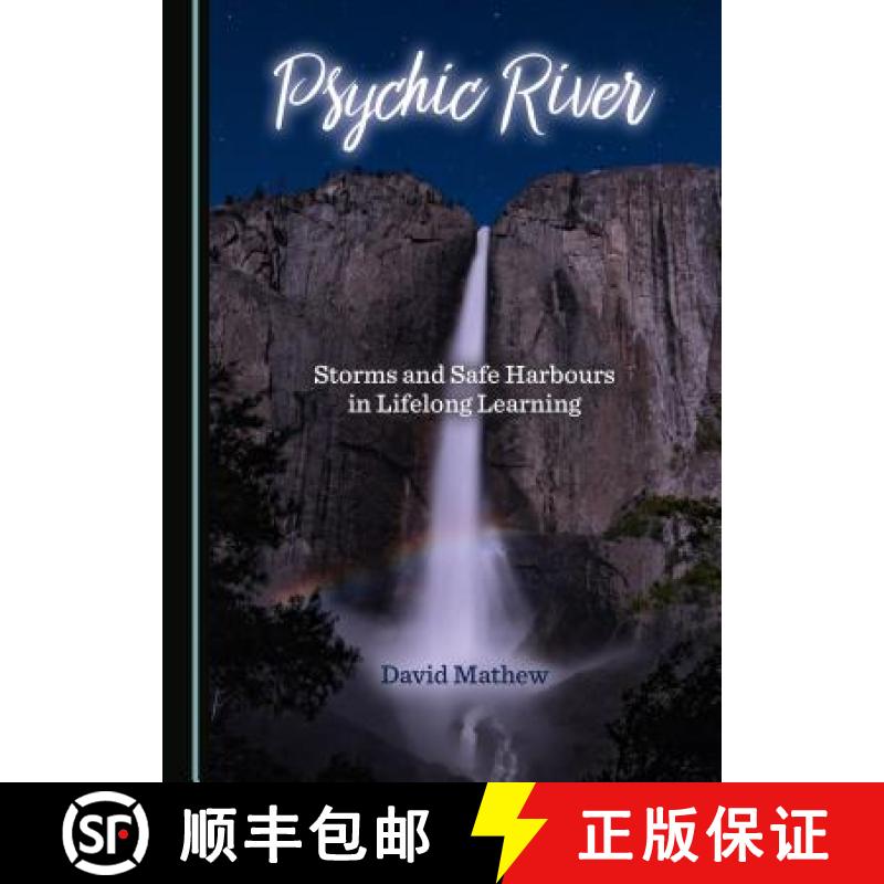 预订 Psychic River : Storms and Safe Harbours in Lifelong Learning [9781527531970]