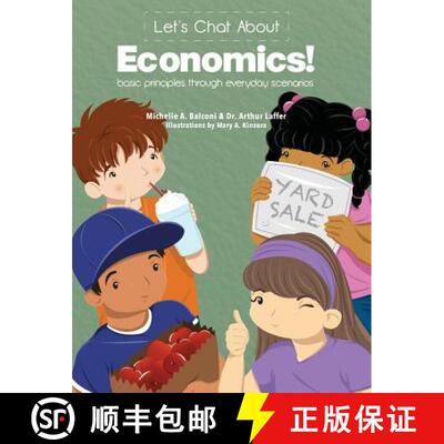 【3-4周达】精装 Let's Chat About Economics: Basic Principles Through Everyday Scenarios [9780990684626]