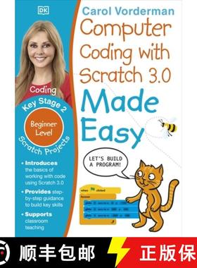 【3-4周达】Computer Coding with Scratch 3.0 Made Easy, Ages 7-11 (Key Stage 2) : Beginner Level Compu... [9780241358634]