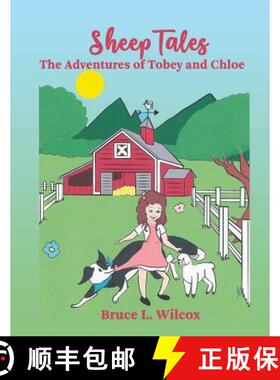 【3-4周达】Sheep Tales: The Adventures of Tobey and Chloe [9781946300898]