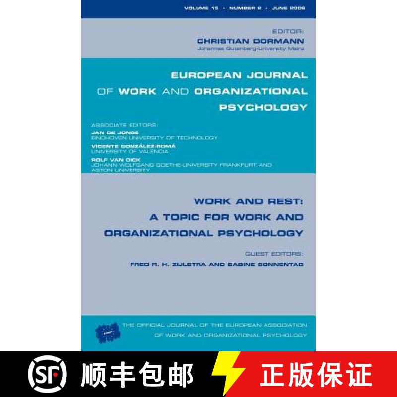 【3-4周达】Work and Rest: A Topic for Work and Organizational Psychology: A Special Issue of the Euro... [9781841698113]