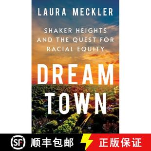 Dream 9781250834416 Equity the 4周达 Quest Shaker Town Racial Heights for and