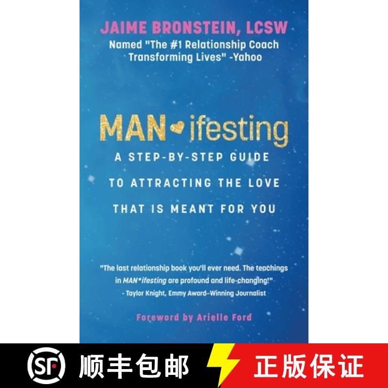【3-4周达】Man*ifesting: A Step-By-Step Guide to Attracting the Love That Is Meant for You [9781637586709]