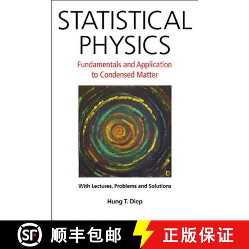 【3-4周达】精装 Statistical Physics : Fundamentals and Application to Condensed Matter [9789814696135]