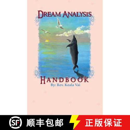 【3-4周达】Dream Analysis Handbook: The evolutionary guide to understanding dreams [9781419673184]