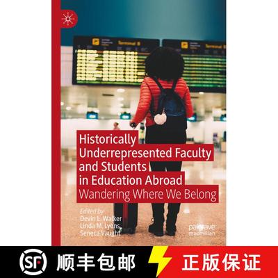 【3-4周达】Historically Underrepresented Faculty and Students in Education Abroad : Wandering Where W... [9783031130557]