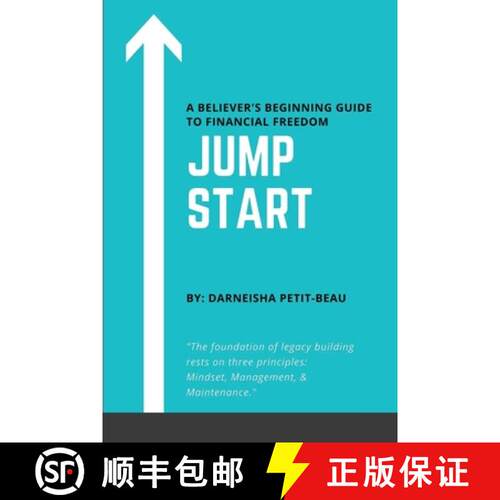 【3-4周达】Jump Start: A Believer's Beginning Guide to Financial Freedom [9781312383487]
