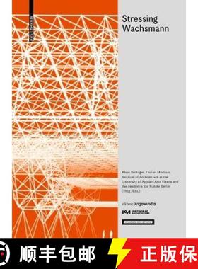 预订 Stressing Wachsmann: Structures for a Future / Strukturen Für Eine Zukunft [9783035619621]