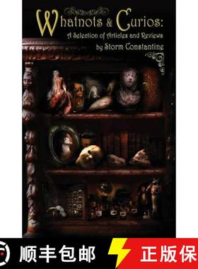 【3-4周达】Whatnots and Curios: A Selection of Articles and Reviews [9781907737695]