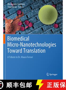 【3-4周达】Biomedical Micro-Nanotechnologies Toward Translation : A Tribute to Dr. Mauro Ferrari [9781071601891]